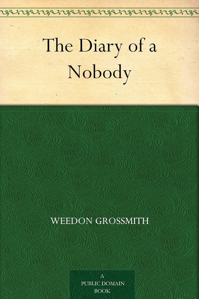 The Diary of a Nobody (Full Version) audiobook cover - In the cheerful suburbs of Victorian London, Charles Pooter records every scrape, social slight, and household triumph—only to discover that the smallest mishaps can feel like public catastrophes, and that respectability is a comedy best performed in earnest.