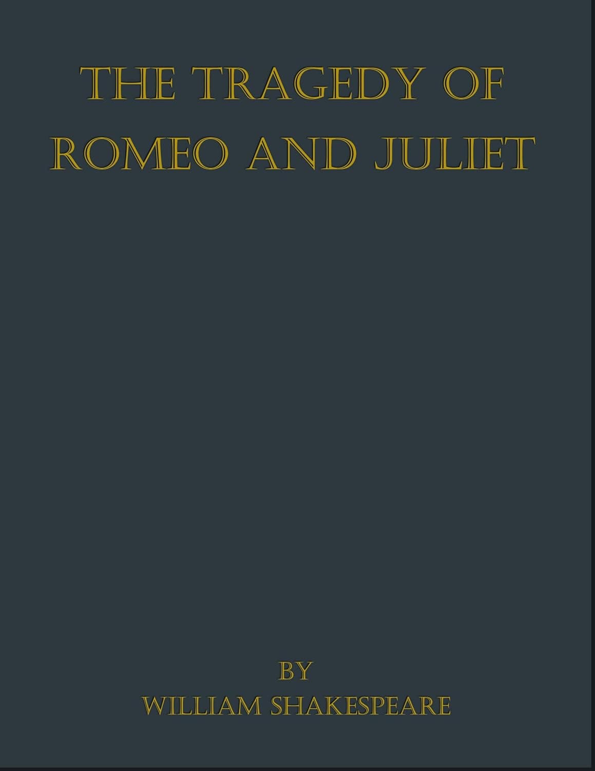 The Tragedy of Romeo and Juliet (Full Version) cover