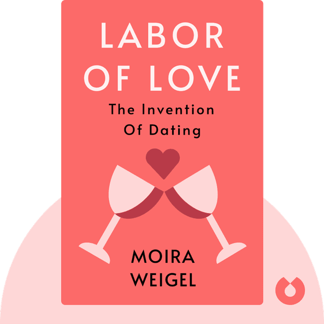 Labor of Love audiobook cover - The Invention of Dating