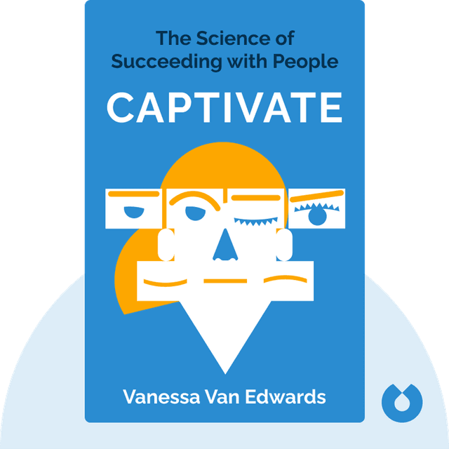 Captivate audiobook cover - The Science of Succeeding with People