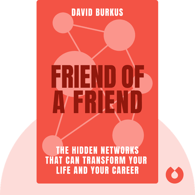 Friend of a Friend audiobook cover - Understanding the Hidden Networks That Can Transform Your Life and Your Career