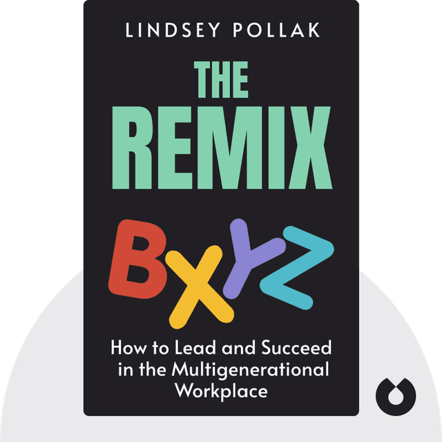 The Remix audiobook cover - How to Lead and Succeed in the Multigenerational Workplace