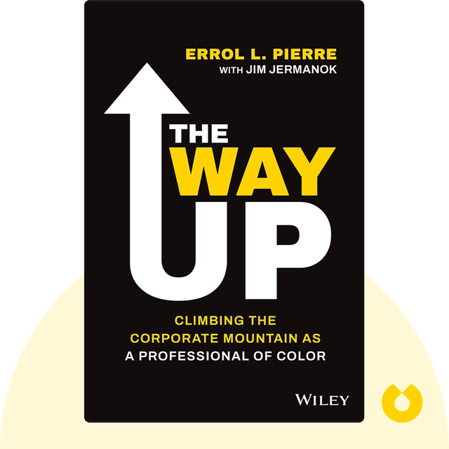 The Way Up audiobook cover - Climbing the Corporate Mountain as a Professional of Color