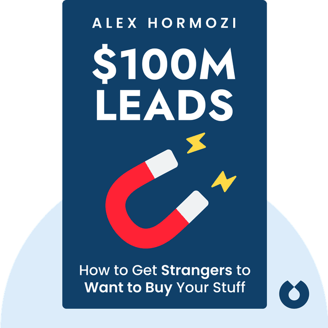 $100M Leads audiobook cover - How to Get Strangers to Want to Buy Your Stuff