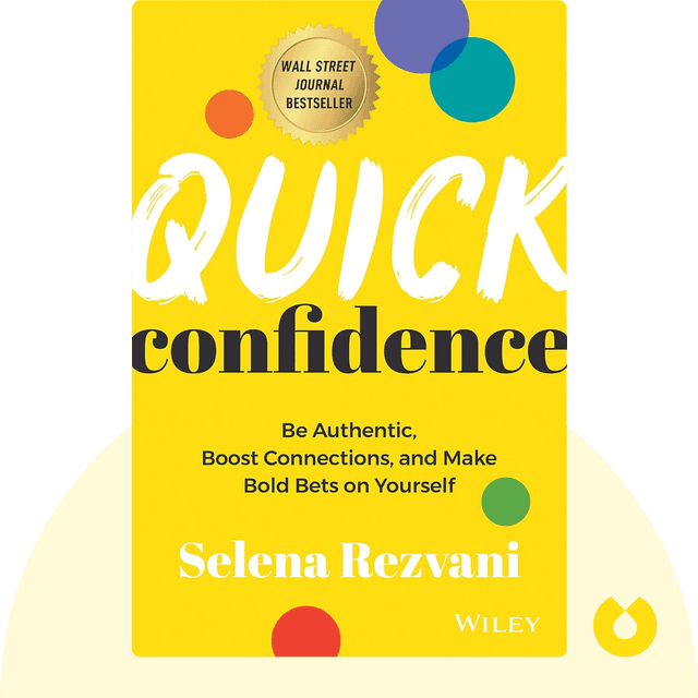 Quick Confidence audiobook cover - Be Authentic, Boost Connections, and Make Bold Bets on Yourself