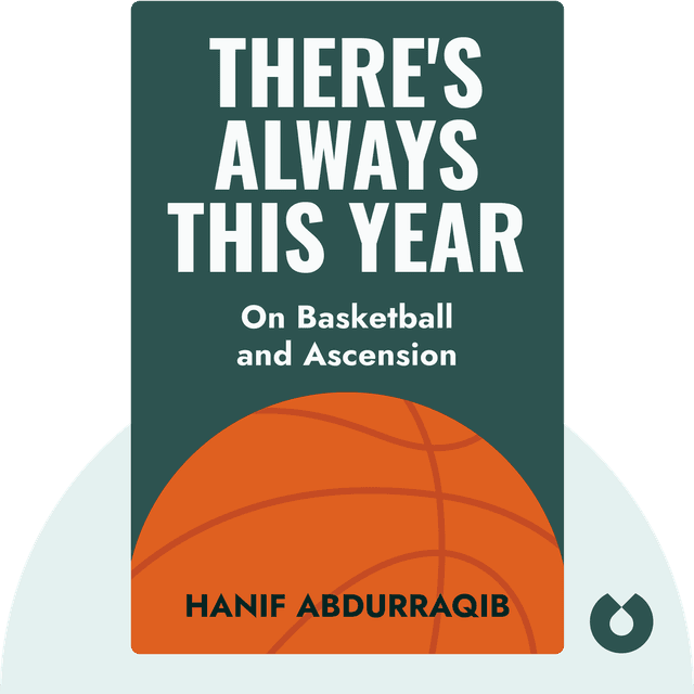 There's Always This Year audiobook cover - On Basketball and Ascension