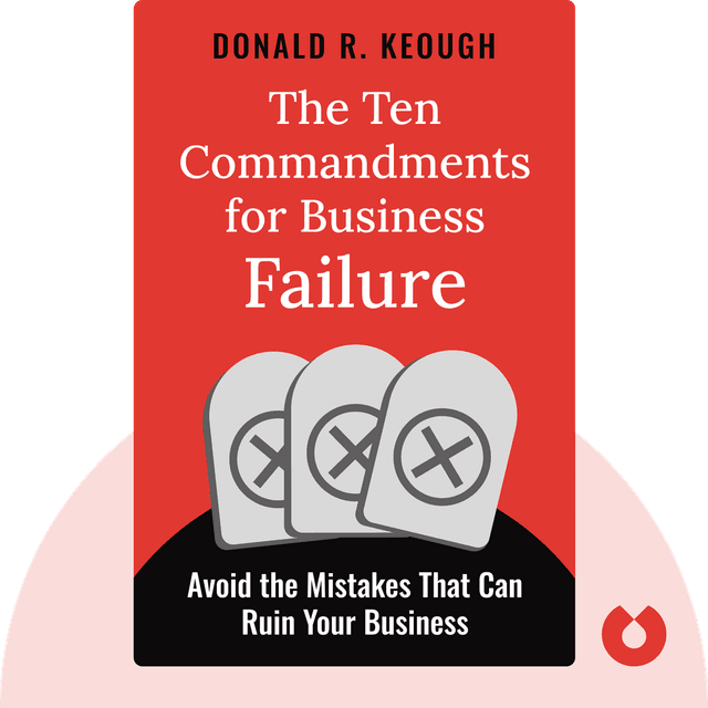 The Ten Commandments for Business Failure audiobook cover - Avoid the Mistakes That Can Ruin Your Business